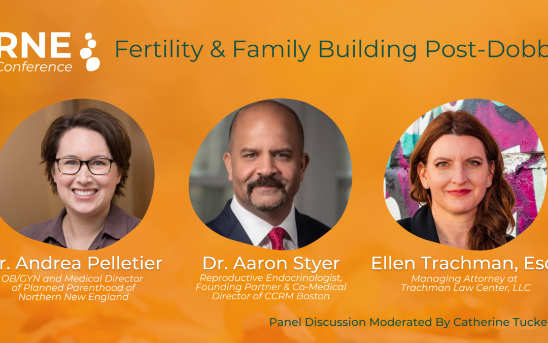 2022 RNE Conference Fertility & Family Building After Dobbs Panelists
